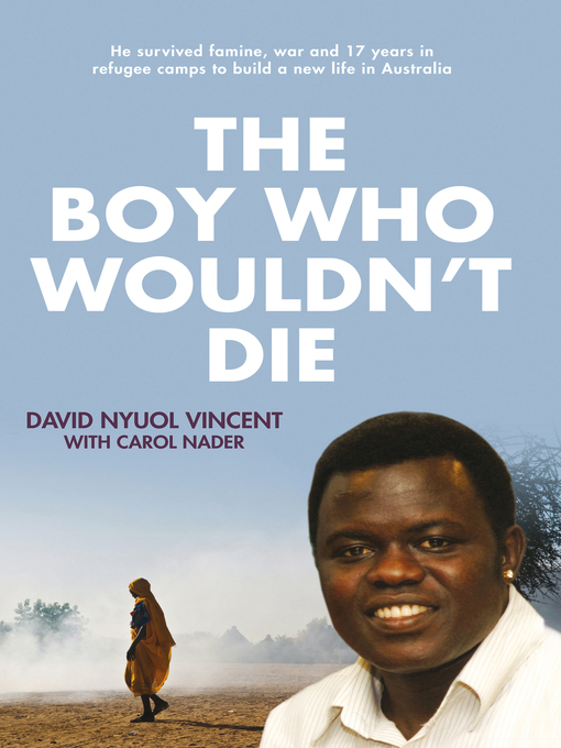 Title details for The Boy Who Wouldn't Die by David Nyuol Vincent - Wait list